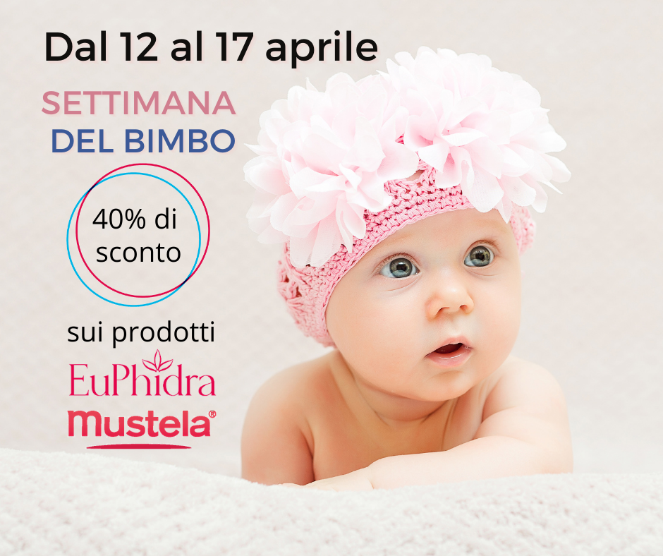 Settimana del bambino: -40% Mustela, Euphidra - TuttoFarma